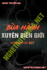 Bị Bùa Hành Xuyên Biên Giới