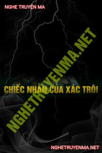 Chiếc Nhẫn Của X.ác Trôi