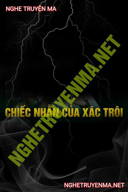 Chiếc Nhẫn Của X.ác Trôi