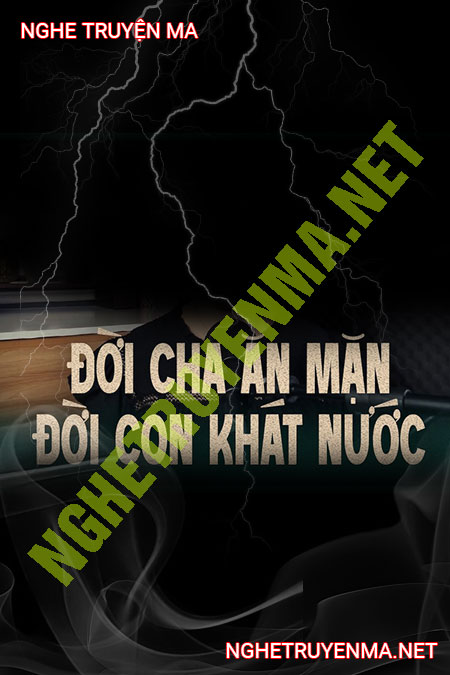 Cái Kết Nghiệt Ngã Của Người Cha