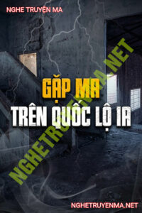 Gặp Ma Trên Quốc Lộ 1a