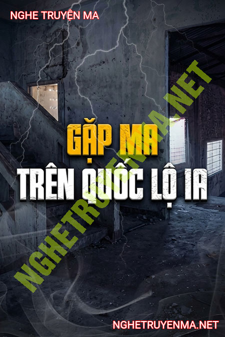 Gặp Ma Trên Quốc Lộ 1a