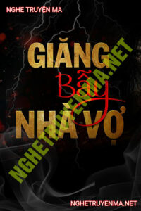 Giăng Bẫy Nhà Vợ