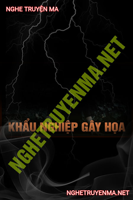 Nghiệp Miệng Đeo Bám Sau Cái C.hết