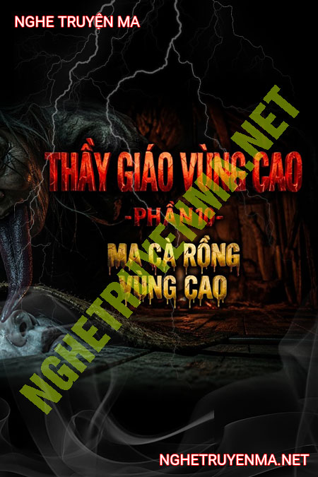 Ma Cà Rồng Vùng Cao
