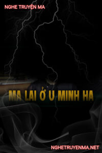 Ma Lai Ở U Minh Hạ