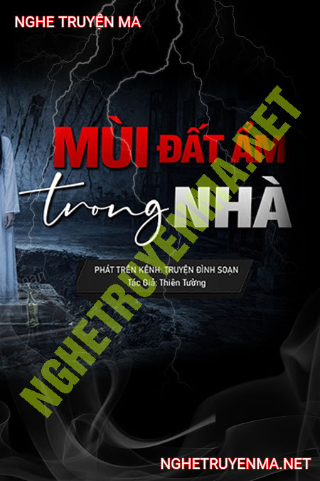 Mùi Đất Âm Trong Nhà