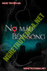 Nợ M.áu Bến Sông