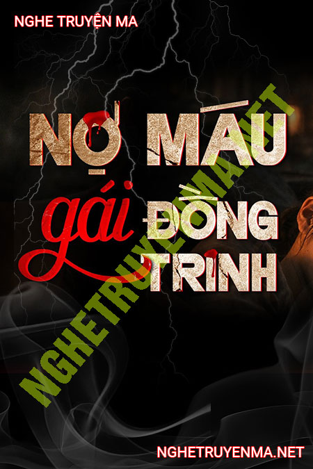 Nợ Máu Gái Đồng Trinh