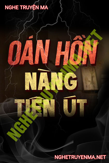 Oan Hồn Nàng Tiên Út