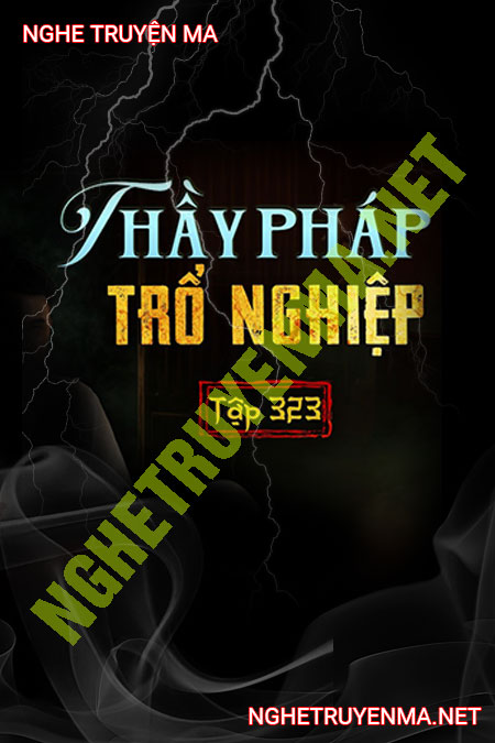 Thầy Pháp Trổ Nghiệp