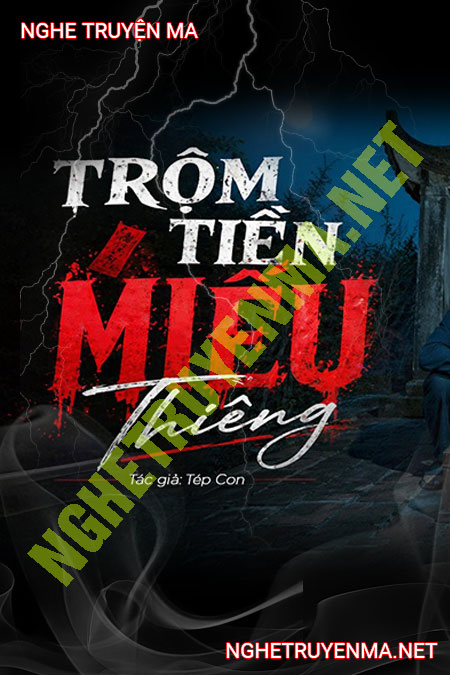 Trộm Tiền Miếu Thiêng