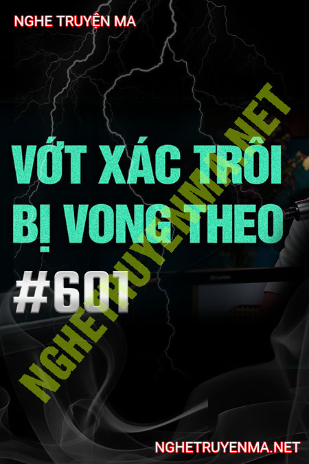 Vớt X.ác C.hết Trôi Bị Vong Theo Về