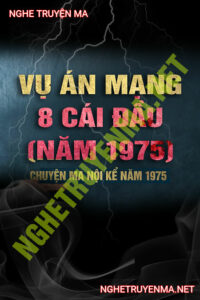 Vụ Án 8 Cái Đầu