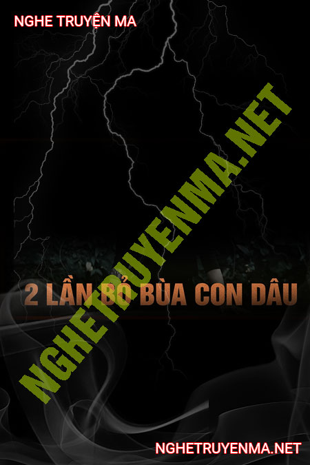 2 Lần Bỏ Bùa Con Dâu