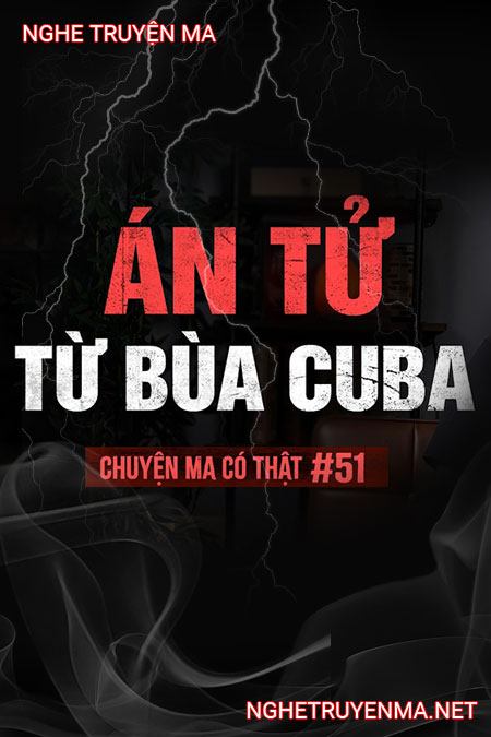 Án Tử Từ Cuba