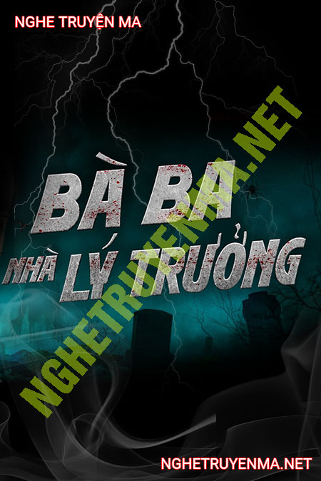 Bà Ba Nhà Lý Trưởng
