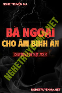 Bà Ngoại Cho Âm Binh Ăn