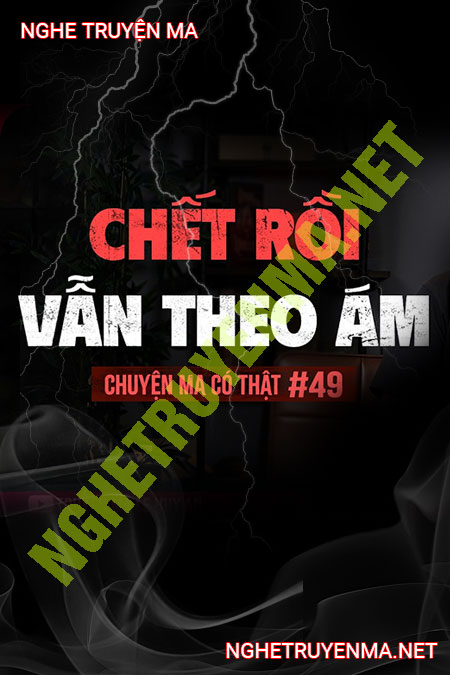Sau Lời Dặn Của Hồn Ma