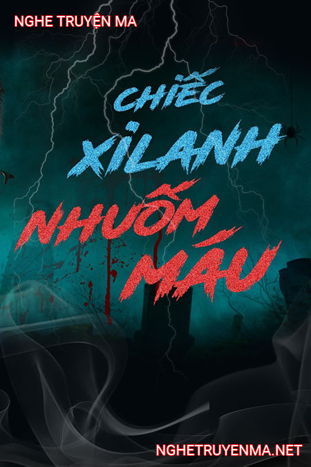 Chiếc Xi Lanh Nhuốm Máu