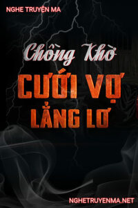 Chồng Khờ Cưới Vợ Lẳng Lơ
