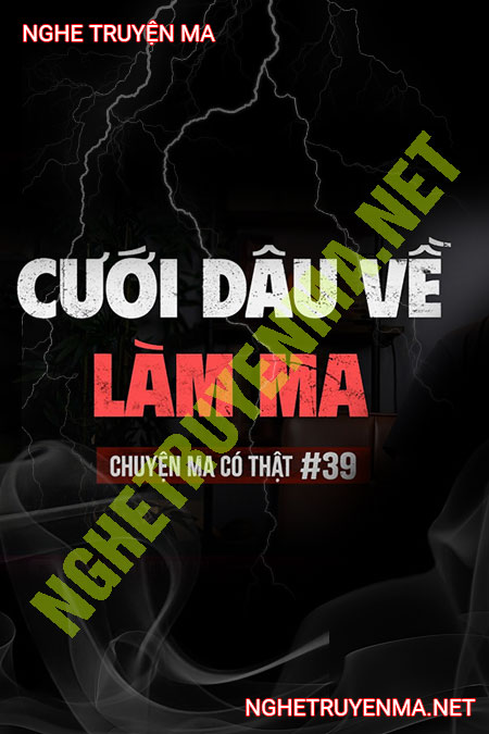 Cưới Dâu Về Làm Ma