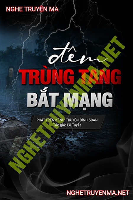 Đêm Trùng Tang Bắt Mạng