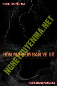 Hồn Ma Đêm Bán Vé Số