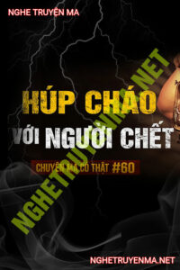 Húp Cháo Với Người C.hết