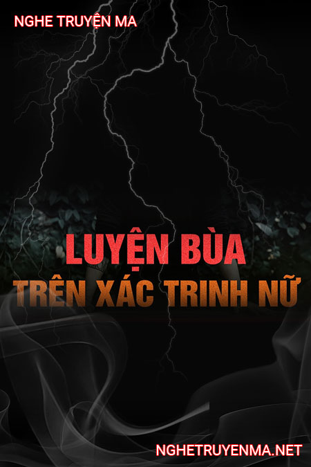 Đạo Mộ Trinh Nữ Luyện Ngải
