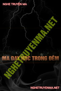 Ma Dạy Học Trong Đêm