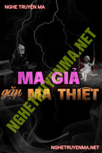 Ma Giả Gặp Ma Thật