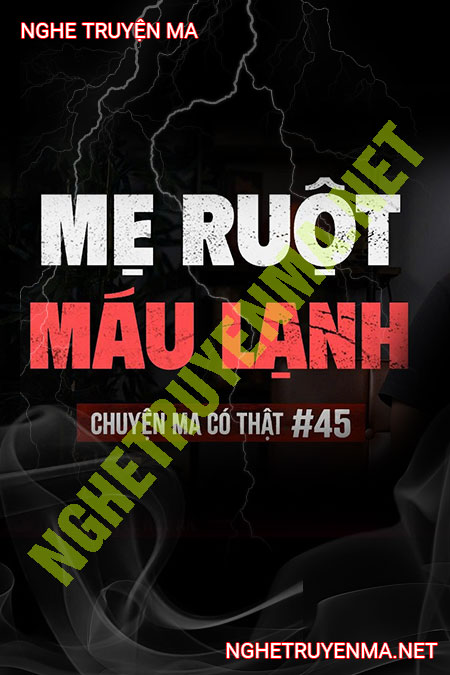 Mẹ Ruột Máu Lạnh