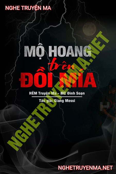 Mộ Hoang Trên Đồi Mía