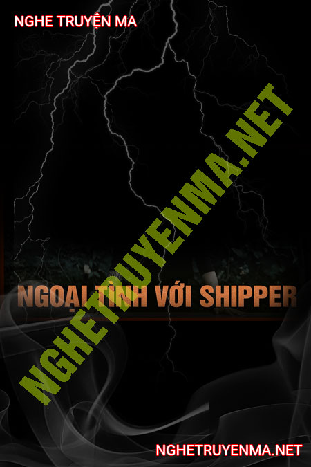 Ngoại Tình Với Shipper