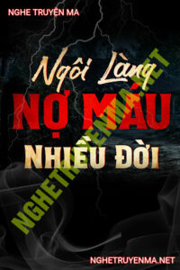 Ngôi Làng Nhiều Đời Nợ Máu
