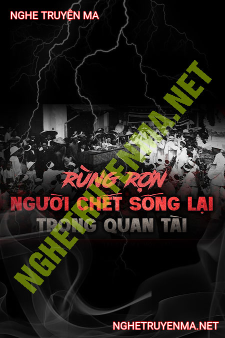 Người C.hết Sống Lại Trong Quan Tài