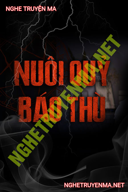 Nuôi Quỷ Báo Thù