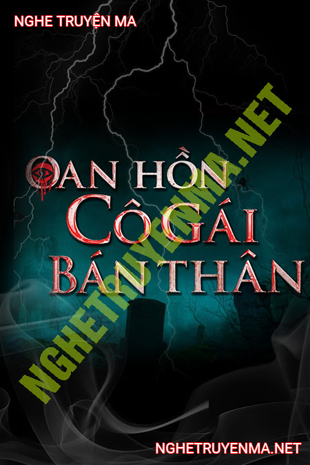 Oan Hồn Cô Gái Bán Thân