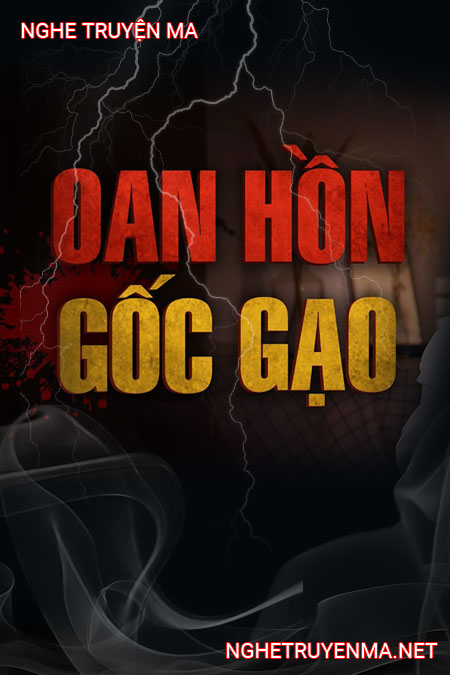 Oan Hồn Gốc Gạo