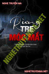 Rừng Tre Móc Mắt
