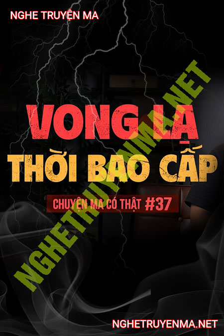 Vong Lạ Thời Bao Cấp