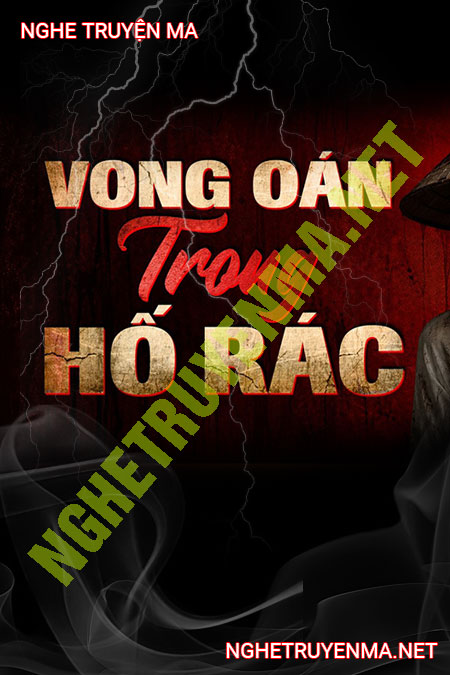 Vong Oan Trong Hố Rác