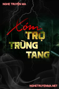 Xóm Trọ Trùng Tang