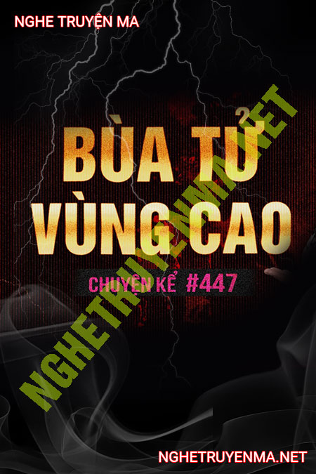 Bùa Tử Vùng Cao
