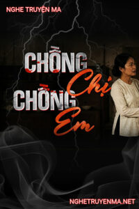 Chồng Chị Chồng Em