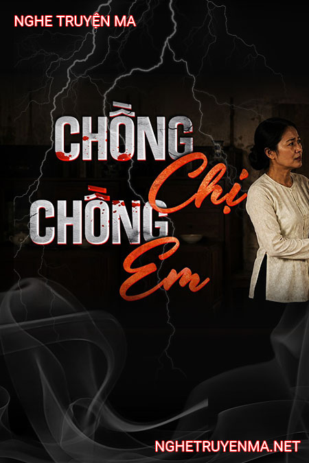 Chồng Chị Chồng Em