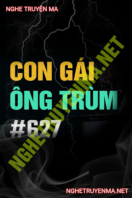 Oan Hồn Con Gái Ông Trùm