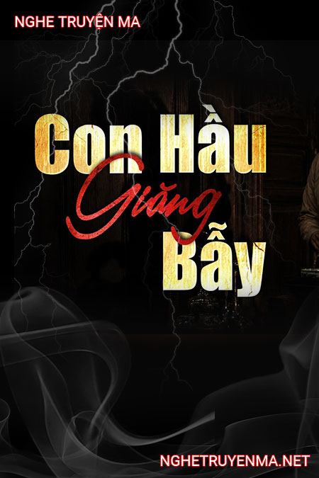 Con Hầu Giăng Bẫy