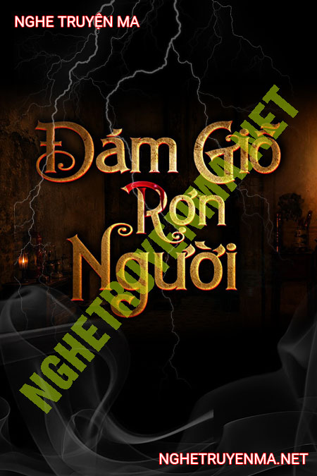 Đám Giỗ Rợn Người